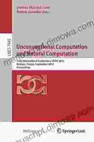 Unconventional Computation And Natural Computation: 14th International Conference UCNC 2024 Auckland New Zealand August 30 September 3 2024 (Lecture Notes In Computer Science 9252)