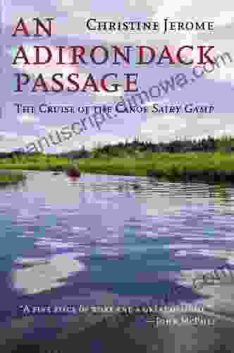 An Adirondack Passage: The Cruise of the Canoe Sairy Gamp