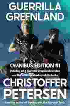 Guerrilla Greenland Omnibus Edition 1 Christoffer Petersen