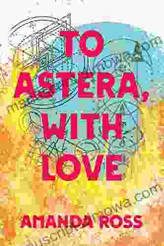 To Astera With Love (Witchkind 1)