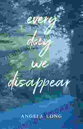 Every Day We Disappear Charlotte Kelly