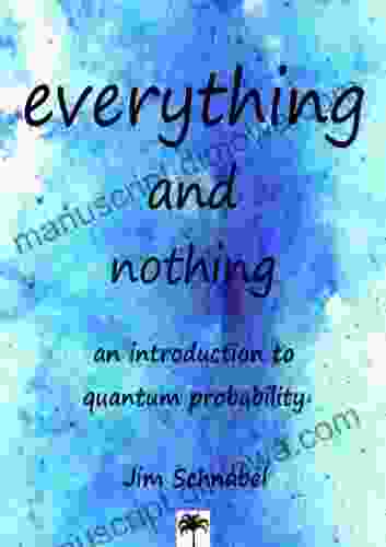 Everything and Nothing: an introduction to quantum probability