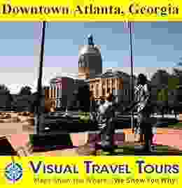 Downtown Atlanta Georgia: A Self Guided Pictorial Walking Tour (Tours4Mobile Visual Travel Tours 264)