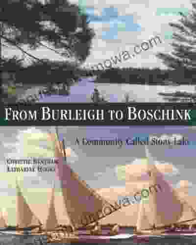 From Burleigh To Boschink: A Community Called Stony Lake