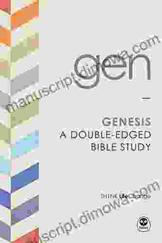 Genesis: A Double Edged Bible Study (LifeChange 8)