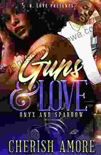 Guns and Love: Onyx and Sparrow