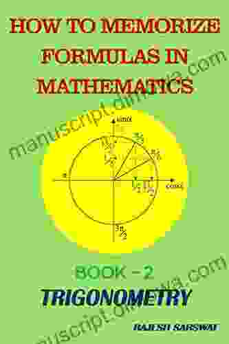 How To Memorize Formulas In Mathematics: 2 Trigonometry