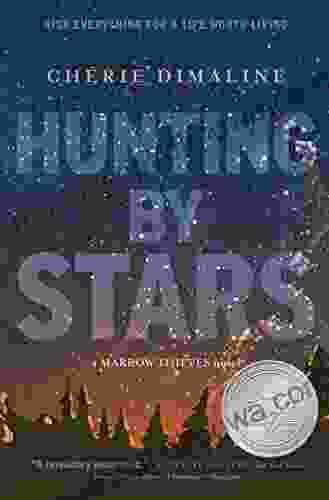 Hunting by Stars (A Marrow Thieves Novel)