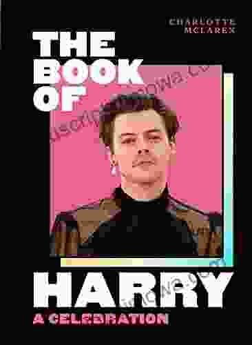 The of Harry: A Celebration of Harry Styles