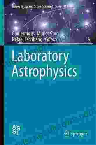 Laboratory Astrophysics (Astrophysics and Space Science Library 451)