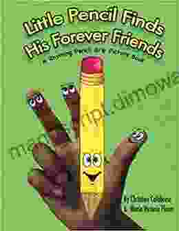 Little Pencil Finds His Forever Friends: A Rhyming Pencil Grip Picture (Listen Look Laugh And Learn )