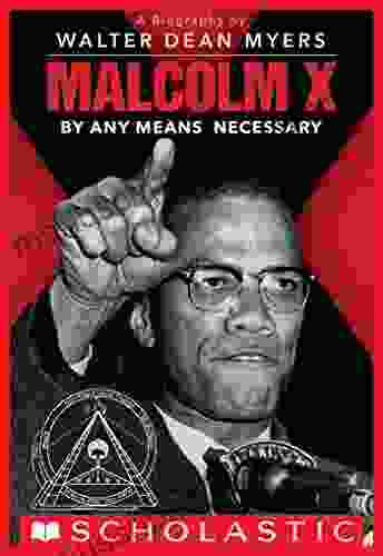 Malcolm X: By Any Means Necessary (Scholastic Focus)