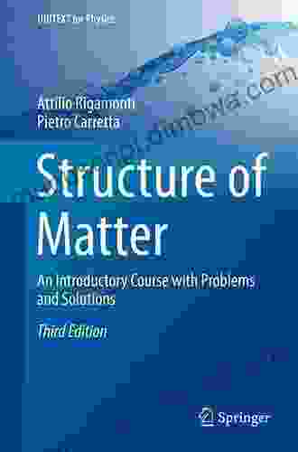 Structure Of Matter: An Introductory Course With Problems And Solutions (UNITEXT For Physics)