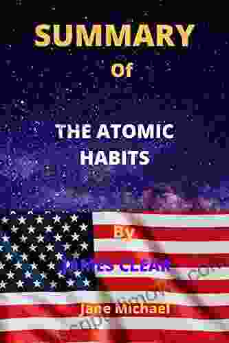 SUMMARY OF THE ATOMIC HABITS BY JAMES CLEAR