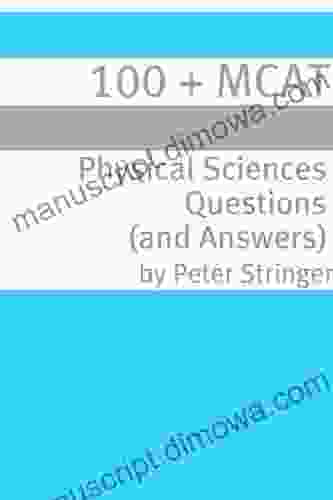 100 + MCAT Physical Sciences Questions Answers