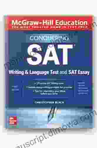 McGraw Hill Education Conquering The SAT Writing And Language Test And SAT Essay Third Edition