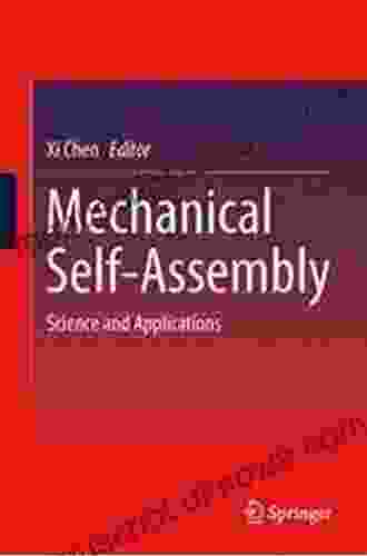 Mechanical Self Assembly: Science and Applications