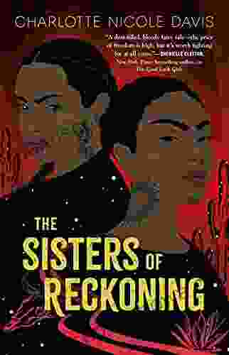 The Sisters Of Reckoning (The Good Luck Girls 2)