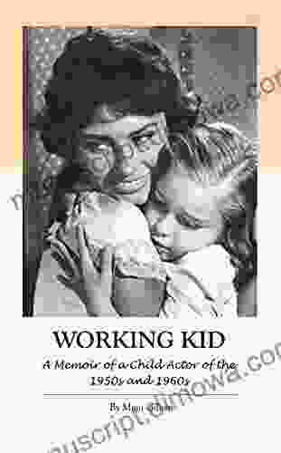 Working Kid: A Memoir of a Child Actor of the 1950s and 1960s