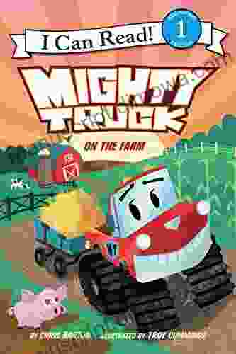 Mighty Truck On The Farm (I Can Read Level 1)