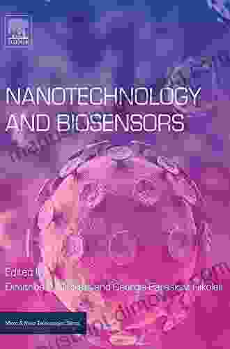 Nanotechnology And Biosensors (Micro And Nano Technologies)