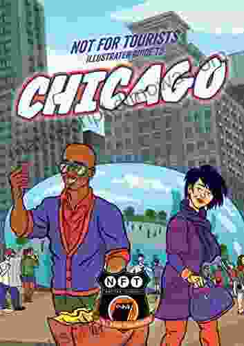 Not For Tourists Illustrated Guide to Chicago