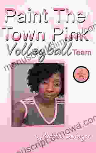 Paint The Town Pink Volleyball Team