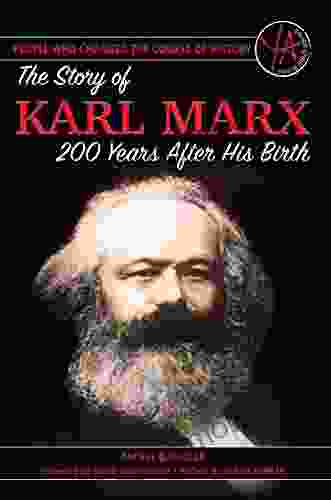 People That Changed the Course of History: The Story of Karl Marx 200 Years After His Birth