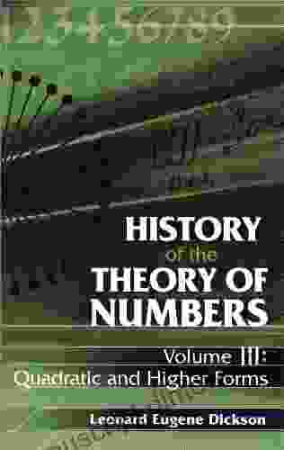 History Of The Theory Of Numbers Volume III: Quadratic And Higher Forms (Dover On Mathematics 3)