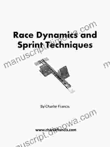 Race Dynamics and Sprint Techniques (Key Concepts 5)