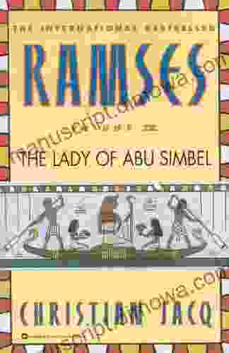 Ramses: The Lady of Abu Simbel Volume IV