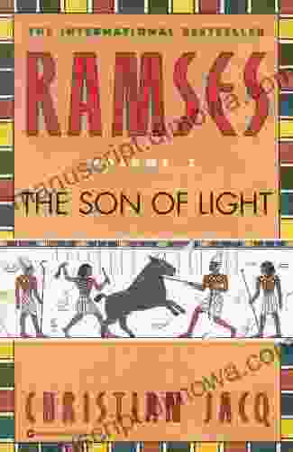 Ramses: The Son Of Light Volume I