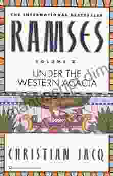 Ramses: Under the Western Acacia Volume V