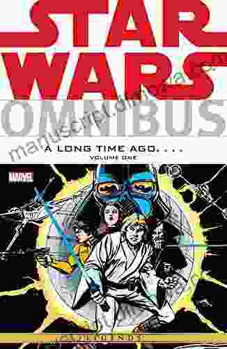 Star Wars Omnibus: A Long Time Ago Vol 1 (Star Wars A Long Time Ago Boxed)