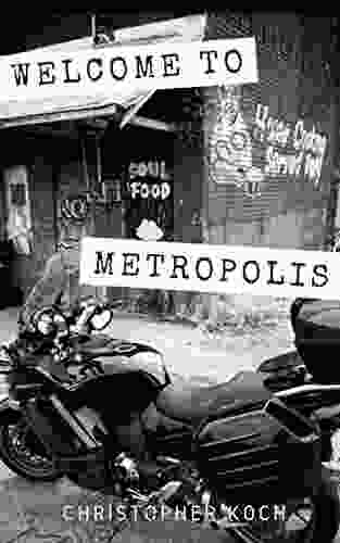 Welcome To Metropolis: Riding Solo Into The Heart Of America