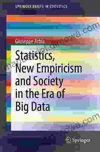 Statistics New Empiricism and Society in the Era of Big Data (SpringerBriefs in Statistics)