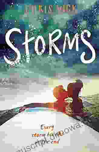 Storms: Every storm breaks in the end