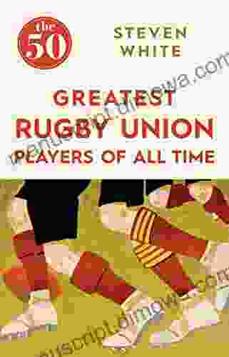 The 50 Greatest Rugby Union Players Of All Time