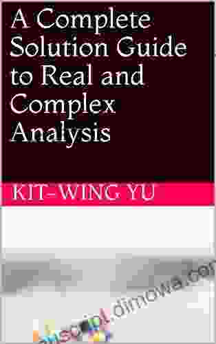 A Complete Solution Guide to Real and Complex Analysis