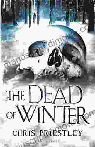 The Dead of Winter Chris Priestley