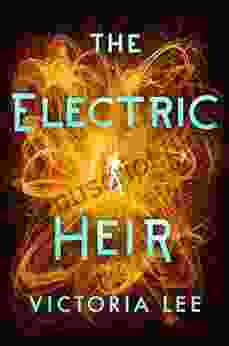 The Electric Heir (Feverwake 2)