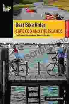 Best Bike Rides Cape Cod and the Islands: The Greatest Recreational Rides in the Area (Best Bike Rides Series)