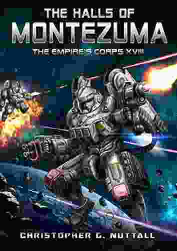 The Halls Of Montezuma (The Empire S Corps 18)