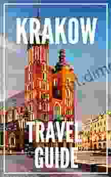 Krakow Poland Travel Guide 2024: The Locals Travel Guide To Krakow