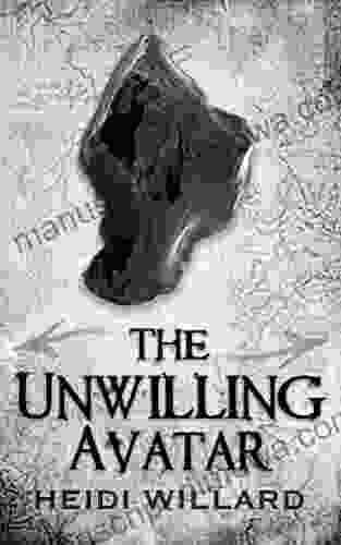 The Unwilling Avatar (The Unwilling #6)