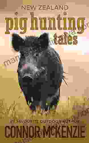 New Zealand Pig Hunting Tales