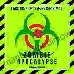 Twas The Night Before Christmas: Zombie Apocalypse