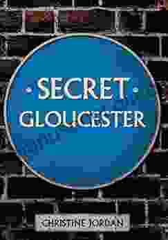 Secret Gloucester Christine Jordan