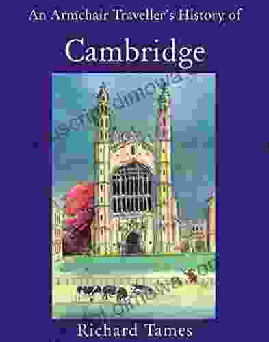 Armchair Traveller s History of Cambridge