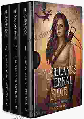 The Magelands Eternal Siege Blade Trilogy (Books 1 3) An Epic Fantasy Adventure (Magelands Eternal Siege Box Sets 1)